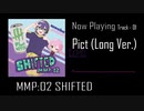 【XFD】MMP:02 SHIFTED