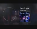Moi Dix Mois - Dead Scape