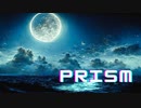 PRISM feat.重音テト