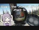 【EFT】うさぎ追いかけ落下2【VOICEROID実況】