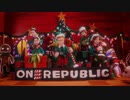 OneRepublic - Dear Santa
