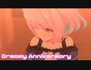 【デレステMV】りあむでDreamy Anniversary