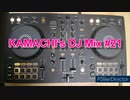 KAMACHI's DJ Mix #21 テーマ「二次ドル+α その2」