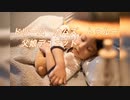 ドリーム　カムズ　トゥルー　　父子デュェット　オリジナル