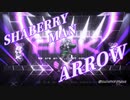 【MMD】シャベリーマンでARROW【ローカルヒーロー】