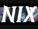 NIX feat.IA / e