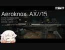 M4A1 Aeroknox AX//15【ONE実況】【タルコフ】【EFT】