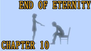 【END OF ETERNITY】Chapter 10 「神学校」/Playmovie