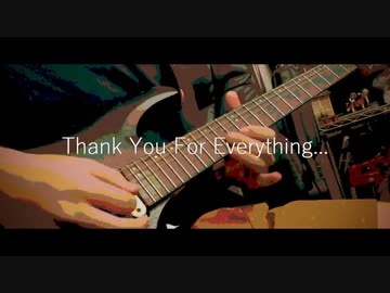 Thank you for Everything... feat.帆風いたる