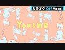 【ニコカラ】You＆me／莉犬【Off Vocal】