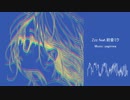 Zzz feat.初音ミク / yaginiwa