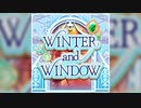 【デレステ】WINTER and WINDOW【MASTER】
