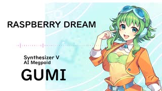 【RASPBERRY DREAM/REBECCA】Synthesizer V AI Megpoid(GUMI)【SynthV Cover カバー曲】