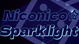 【歌ってみた】Niconico☆Sparklight【ゆうばり】