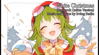 White Christmas (Ragnarok Online Version) Synthesizer V GUMI