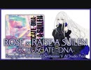 【カバー】CORUSCATE -DNA-【 夢ノ結唱 ROSE】