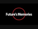 Future's Memories