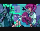 【現役キャバ嬢大学生が】Overdose歌ってみた