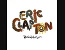 Eric Clapton - See What Love Can Do