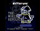 【ノスタルジアOp.3】THE WORLD REVOLVING / Toby Fox (Arranged by BEMANI Sound Team "Sacha")【DELTARUNE】