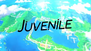 JUVENILE/球磨【歌ってみた】