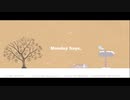 【巡音ルカ】Monday Says,【オリジナル】