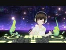 【ボカロDJ】BPM120くらいのゆったりムードから上げていくMIX【バーチャルキャスト】
