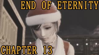 【END OF ETERNITY】Chapter 13 「クリスマス」/Playmovie