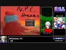 RTA in biim 2023 winter NPCdreams（エロゲRTA動画）