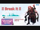 【第五回チュウニズム楽曲公募】!! Break It !! / 10-new