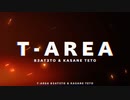 T-AREA/B3AT3TO feat.重音テト