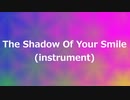The Shadow Of Your Smile