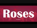 Roses / 狐子