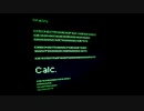 Calc.　歌ってみた