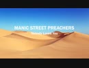 Manic Street Preachers - Nobody Loved You - 和訳付き