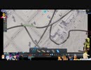 ⌘プレイアーカイブ⌘ CITIES: SKYLINES その66
