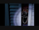 【プレイ動画】Five_Nights_at_Freddy's 4 INSTA FOXY