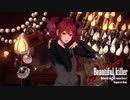 【ニコカラ】 Beautiful killer 【onvocal】