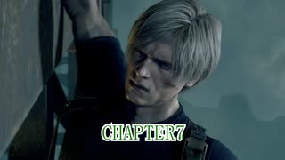 [RE:4] SEPARATE WAYS 初見プレイ CHAPTER.7[ネタバレ注意]