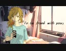 【さとうささら】「To be frank with you」【オリジナル曲】