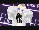【MMD】CH4NGE【自作VRoid】