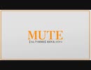 【うたプリMMD】MUTE【REN&コバヤシ】