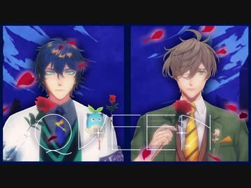【にじさんじMMD】QUEEN_歌唱MV風【オリバー・エバンス／レオス・ヴィンセント】