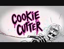 俺以外の機械生命体は全部ぶっ壊す【Cookie Cutter】#1