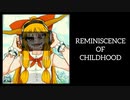 【東方ポエトリーラップ】REMINISCENCE OF CHILDHOOD