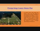 Prestige kings County Home In Bangalore