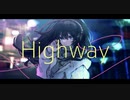 Highway/初音ミク