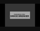 dance breaker / 初音ミク (Fe12)