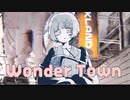 Wonder Town  / 初音ミク
