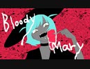 Bloody Mary　Rap Arrangeで歌ってみた --- Aokiro!